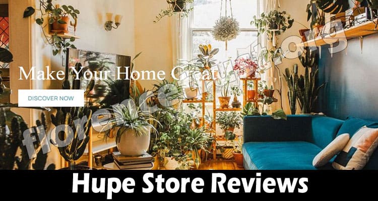 Hupe Store Reviews (July) Another Scam Site or Legit One