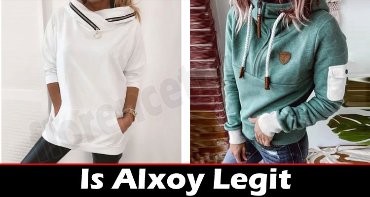Is Alxoy Legit (Nov 2022) Get Detailed Reviews Here!