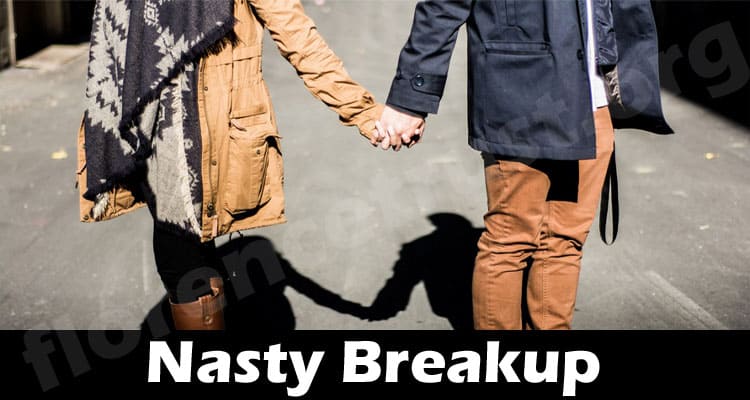 Latest News Nasty Breakup