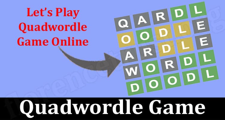 Gaming Tips Quadwordle Game
