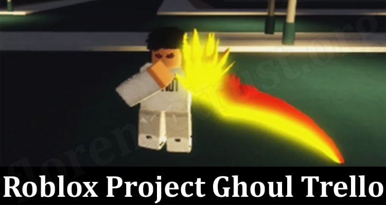 Latest News Roblox Project Ghoul Trello 2021