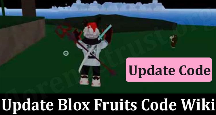 Latest News Update Blox Fruits Code Wiki