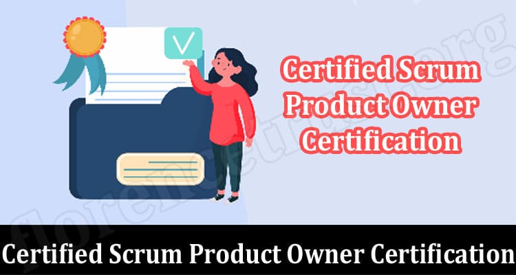 Latest News Certified Scrum Product Owner Certification