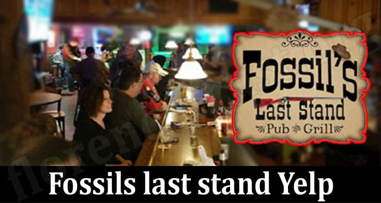 Latest News Fossils last stand Yelp