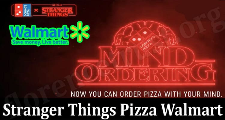 Latest News Stranger Things Pizza Walmart