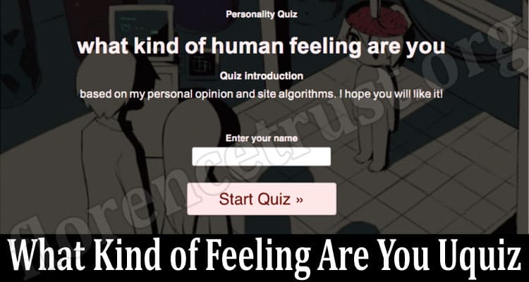 Latest News What Kind of Feeling Are You Uquiz