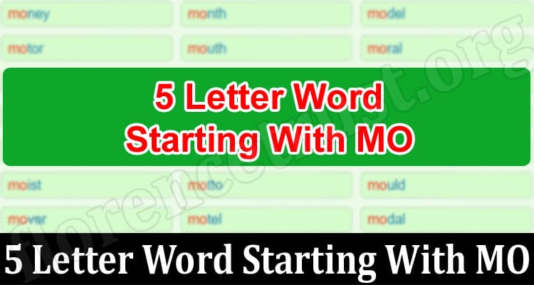 Latest News 5 Letter Word Starting With MO