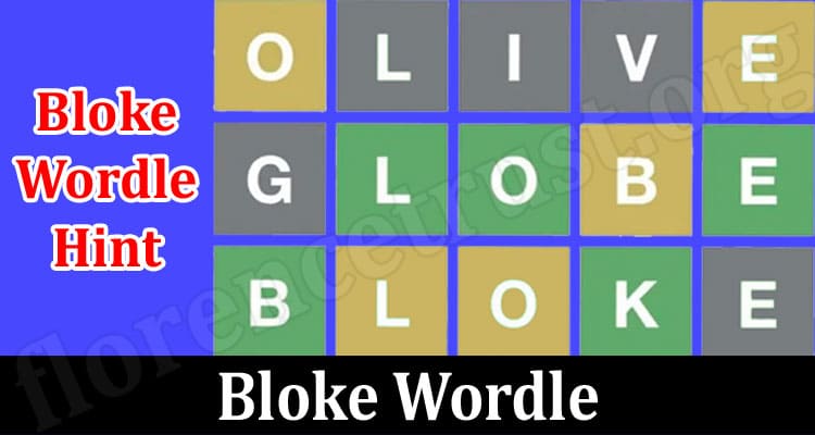 Latest News Bloke Wordle