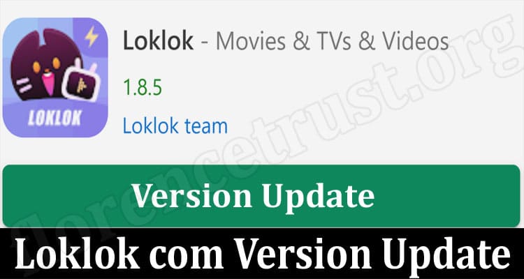 Latest News Loklok com Version Update