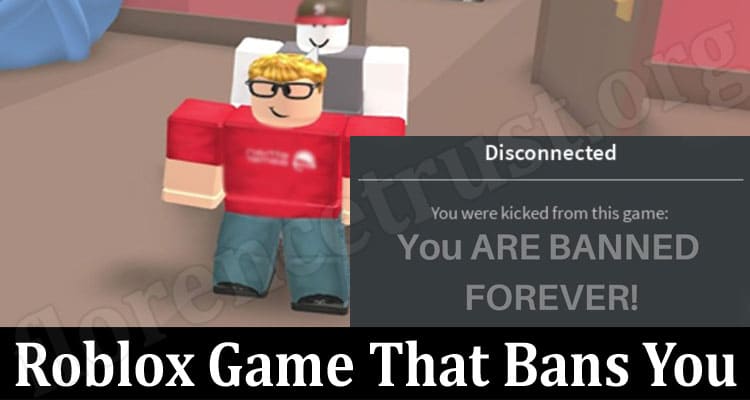 Latest News Roblox Game That Bans You