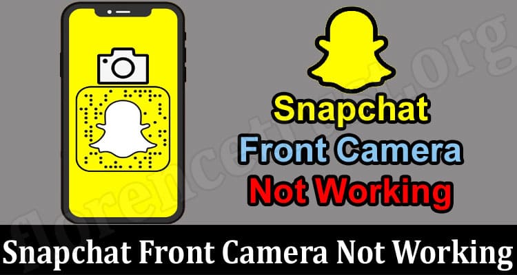 Latest News Snapchat Front Camera Not Working