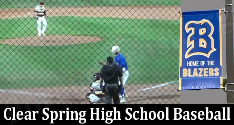 Latest News Clear Spring High School Baseball