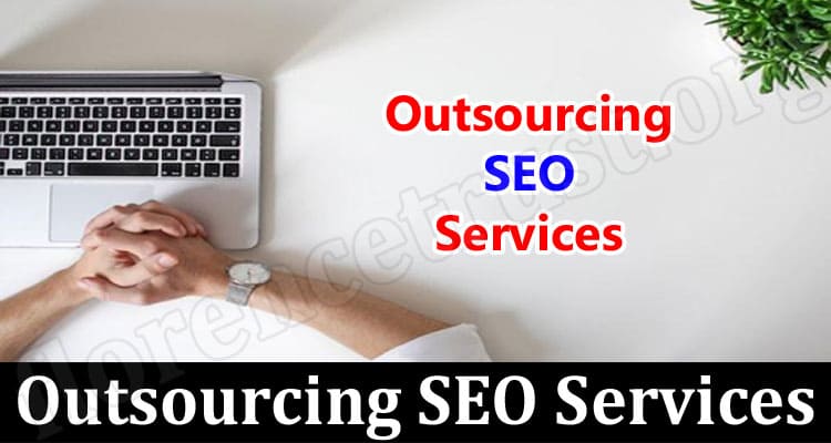 Complete Guide Outsourcing SEO Services