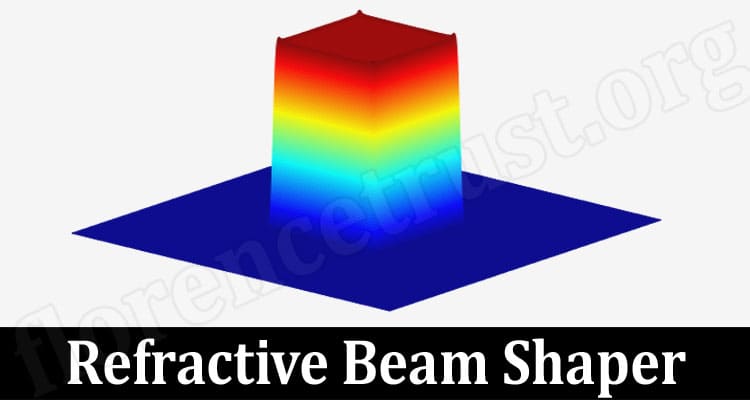 Refractive Beam Shaper