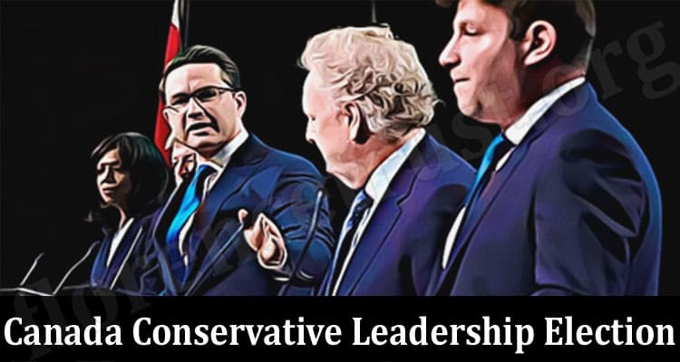 Latest News Canada Conservative Leadership Election
