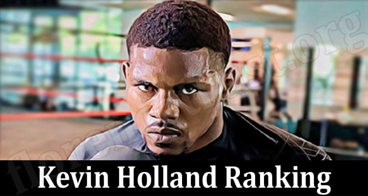 Latest News Kevin Holland Ranking