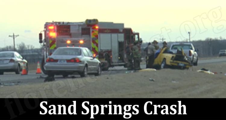 Latest News Sand Springs Crash