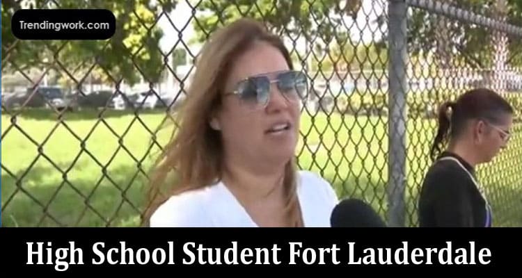 Latest News High School Student Fort Lauderdale