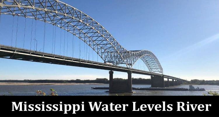 Latest News Mississippi Water Levels River