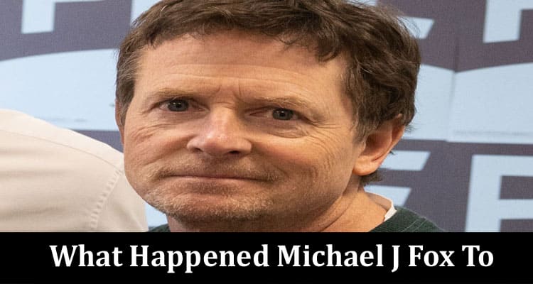 Latest News What Happened Michael J Fox To
