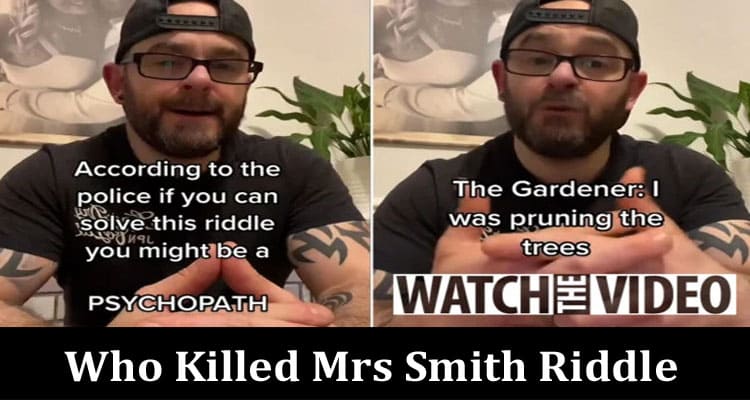 Latest News Who Killed Mrs Smith Riddle