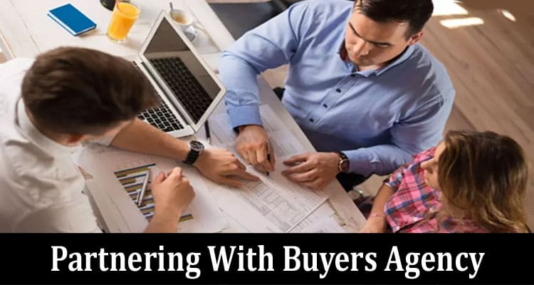 Why Partnering With Buyers Agency Proves Cost-Effective