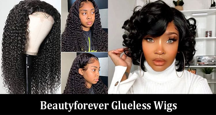 Beautyforever Glueless Wigs: Get A Natural Look On A Budget