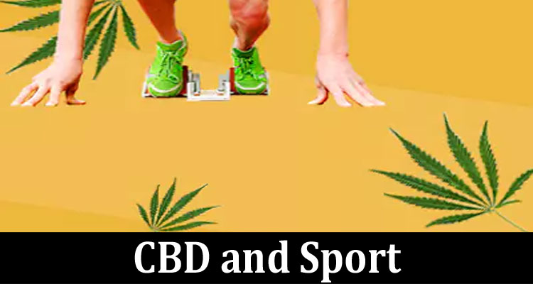 CBD and Sport: A Beneficial Combination for Athletes