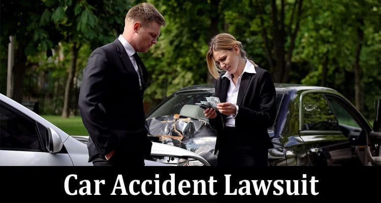 Going to Court: What to Expect in a Car Accident Lawsuit