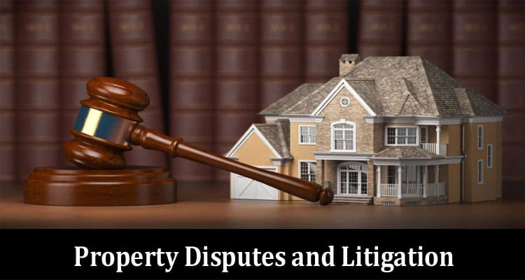 How Real Estate Lawyers in Calgary Help Clients with Property Disputes and Litigation