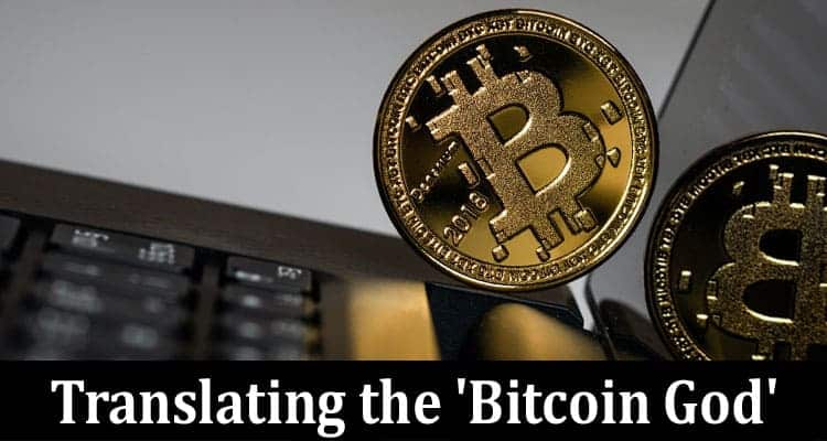 Translating the ‘Bitcoin God’: Divine Digital