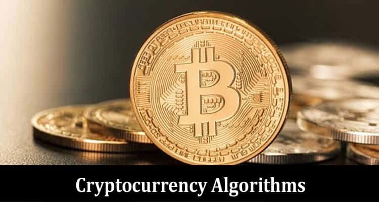Understanding the Math Behind the Money: Cryptocurrency Algorithms