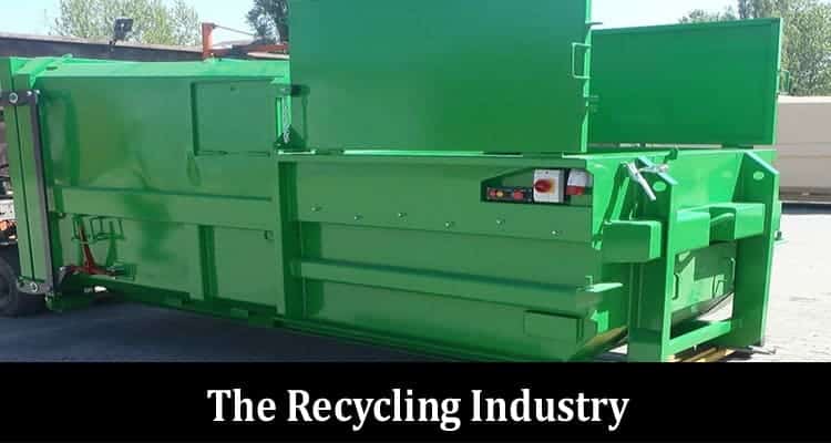 The Recycling Industry and the Role of Refuse Compactors for a Sustainable Tomorrow