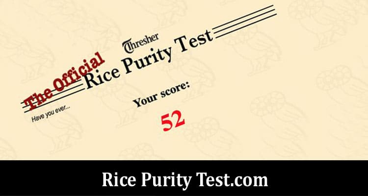 Latest News Rice Purity Test.com